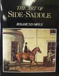 The Art of Side Saddle by Rosamund Owen
